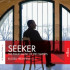 SEEKER - PIANO MUSIC OF PIETS SWERTS