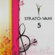 STRATO-VANI 5<br/><h5>Megjelenés: 2008-10-10</h5>