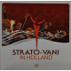 STRATO-VANI 7 - IN HOLLAND<br/><h5>Megjelenés: 2009-10-09</h5>