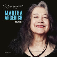 PIAZZOLLA, BEETHOVEN & BRAHMS: RENDEZ-VOUS WITH MARTHA ARGERICH, VOLUME 3
