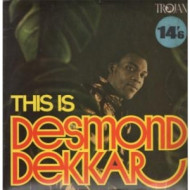 THIS IS DESMOND DEKKAR