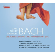 C.P.E. BACH: DIE AUFERSTEHUNG UND HIMMELFAHRT JESU