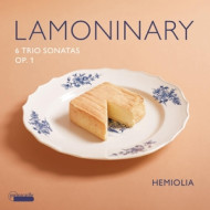 LAMONINARY: SIX SONATAS FOR TWO VIOLINS AND BASS OPUS 1