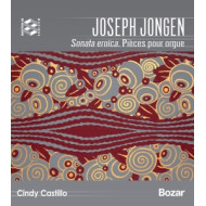 JONGEN: SONATA EROICA/PIECES POUR ORGUE