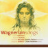 WAGNERIAN SONGS