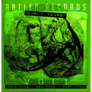 ANTLER RECORDS EARLY YEARS VOL. 1