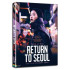 RETURN TO SEOUL