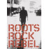 ROOTS ROCK REBEL