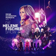 DIE HELENE FISCHER SHOW - MEINE SCHONSTEN MOMENTE VOL. 1