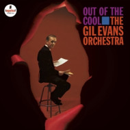 OUT OF THE COOL/GIL EVANS