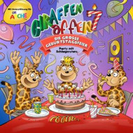 GIRAFFENAFFEN 7  DIE GROSSE GEBURTSTAGSFEIER (PARTY MIT SCHLAGERSTARS)