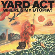 WHERE'S MY UTOPIA?