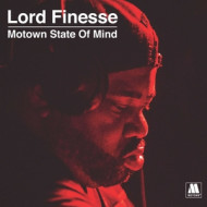 LORD FINESSE: MOTOWN STATE OF MIND