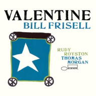 VALENTINE / BILL FRISELL