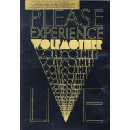 PLEASE EXPERIENCE...LIVE