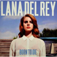 BORN TO DIE