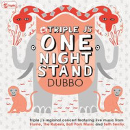 TRIPLE J'S ONE NIGHT STAND: DUBBO