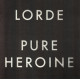 PURE HEROINE<br/><h5>Megjelenés: 2013-10-28</h5>