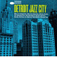 DETROIT JAZZ CITY<br/><h5>Megjelenés: 2021-09-24</h5>