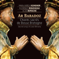 AR BARADOZ - SACRED SONGS OF LOWER BRITTANY