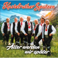 ALTER WERDEN WIR SPATER