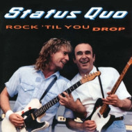 ROCK 'TIL YOU DROP/DELUXE