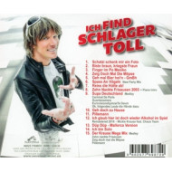 ICH FIND SCHLAGER TOLL - DAS BESTE