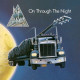 ON THROUGH THE NIGHT<br/><h5>Megjelenés: 2020-03-10</h5>