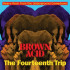 BROWN ACID: THE 14TH TRIP