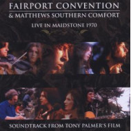 FAIRPORT CONVENTION & MATTHEWS SOUTHERN COMFORT