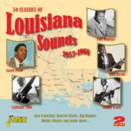 50 CLASSICS OF LOUISIANA SOUNDS 1953-1960