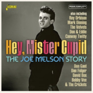 HEY, MISTER CUPID - THE JOE MELSON STORY