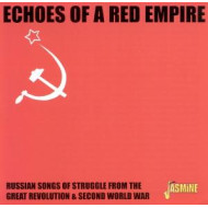 ECHOES OF A RED EMPIRE