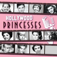 HOLLYWOOD PRINCESSES