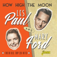 HOW HIGH THE MOON - THEIR U.S. TOP 20 HITS
