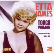 TOUGH WOMAN. THE EARLY RECORDINGS 1955-1960