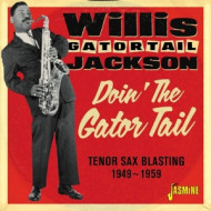 DPON' THE GATOR TAIL. TENOR SAX BLASTING 1949-1959