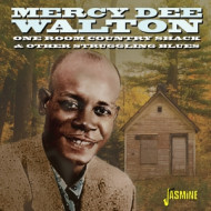 ONE ROOM COUNTRY SHACK AND OTHER STRUGGLING BLUES