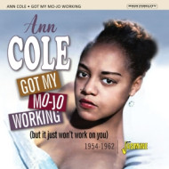 GOT MY MOJO WORKING (BUT IT JUST WON'T WORK ON YOU) 1954-1962