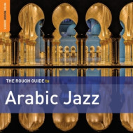 ROUGH GUIDE TO ARABIC JAZZ