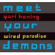 MEET YOUR DEMONS<br/><h5>Megjelenés: 2008-04-24</h5>