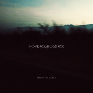 HOMESICK / ROADSICK