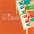 TONE PAINTINGS