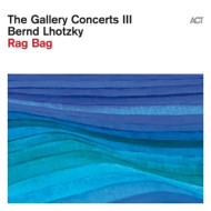 THE GALLERY CONCERTS III - RAG BAG