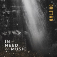 IN NEED OF MUSIC
