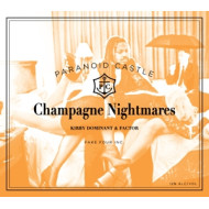 CHAMPAGNE NIGHTMARES