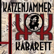 KATZENJAMMER KABARETT