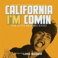 LITTLE RICHARD BAND: CALIFORNIA I'M COMIN