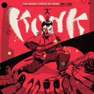MAGIC FORCE OF KONK 1981-1988