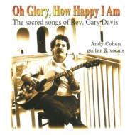 OH GLORY HOW HAPPY I AM